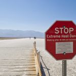 Extreme heat warning in Death Valley National Park, CA.
